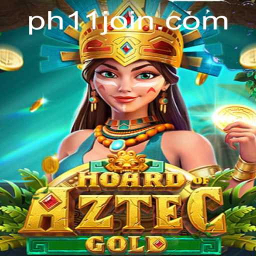 Hoard of Aztec Gold: A Unique Gaming Experience with PH11.COM